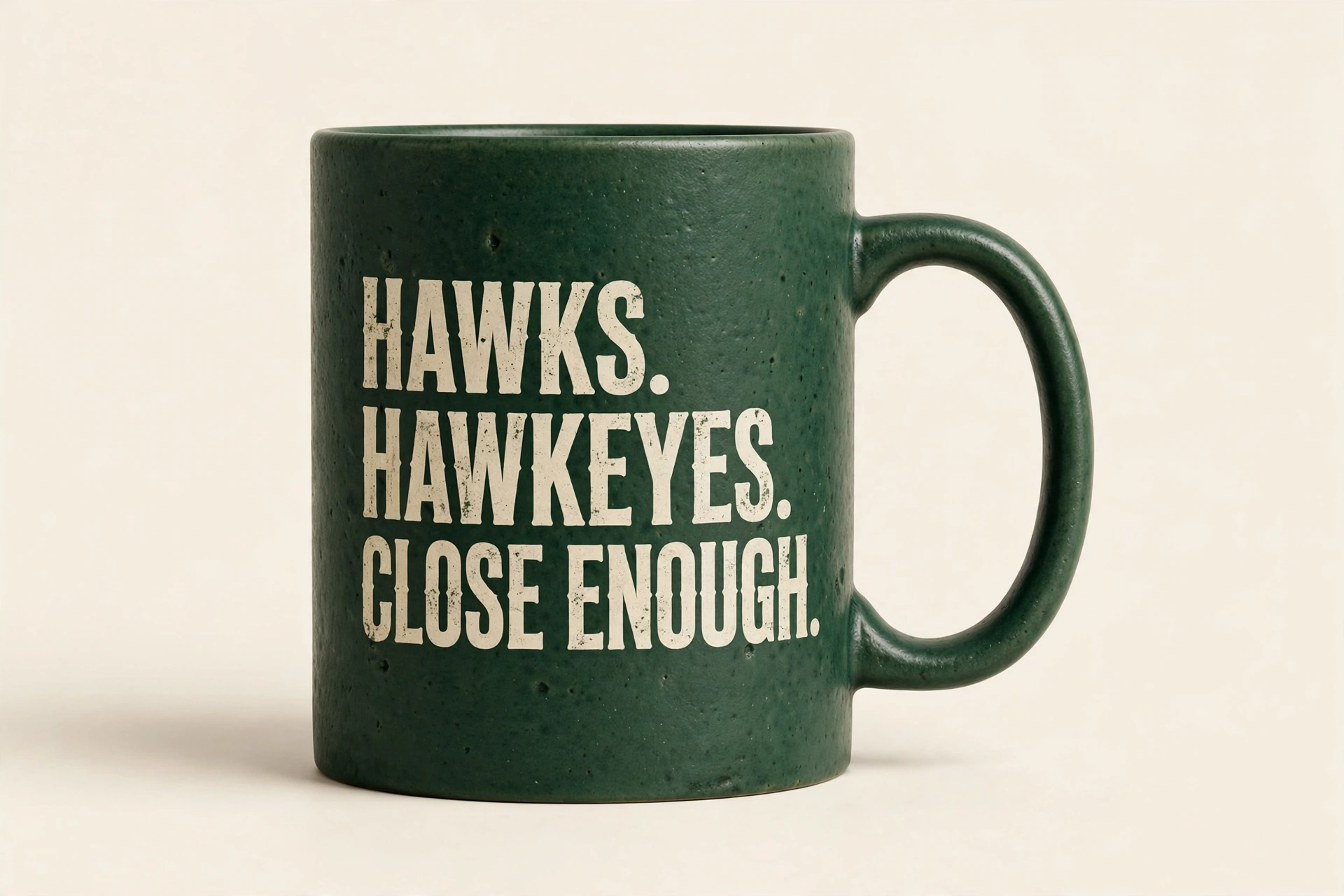 Hawks Hawkeyes Close Enough ceramic mug